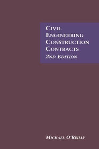 Cover image for Civil Engineering Construction Contracts, 2nd edition