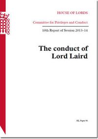 Cover image for The conduct of Lord Laird: 10th report of session 2013-14