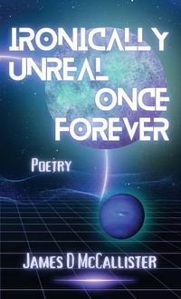 Cover image for Ironically Unreal Once Forever