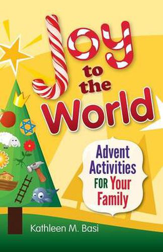 Cover image for Joy to the World: Advent Activities for Your Family