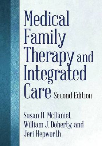 Cover image for Medical Family Therapy and Integrated Care