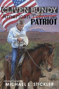 Cover image for Cliven Bundy: American Patriot