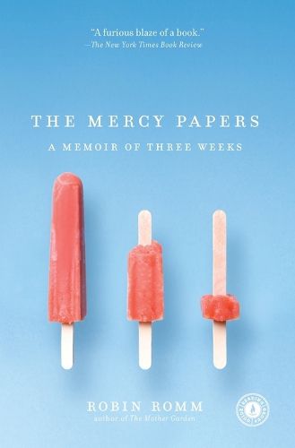 Cover image for Mercy Papers: A Memoir of Three Weeks