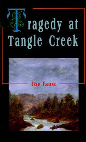 Cover image for Tragedy at Tangle Creek
