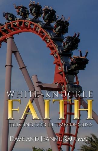 Cover image for White-Knuckle Faith