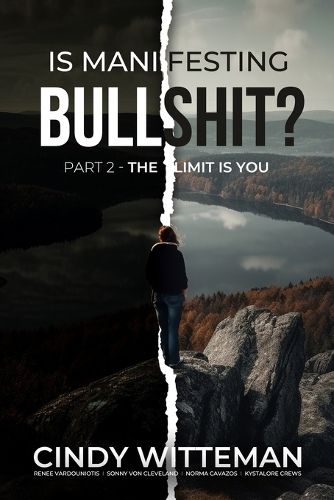 Is Manifesting Bullshit? Part 2