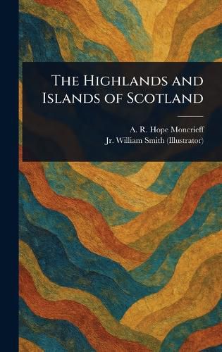 Cover image for The Highlands and Islands of Scotland