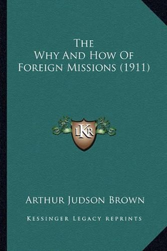 Cover image for The Why and How of Foreign Missions (1911)