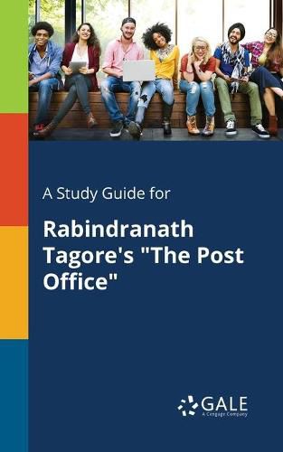 Cover image for A Study Guide for Rabindranath Tagore's The Post Office