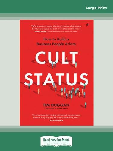 Cult Status: How to Build a Business People Adore