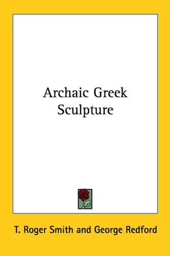 Cover image for Archaic Greek Sculpture