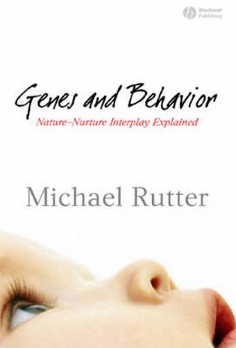 Cover image for Genes and Behavior: Nature-Nurture Interplay Explained