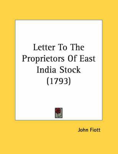 Letter to the Proprietors of East India Stock (1793)