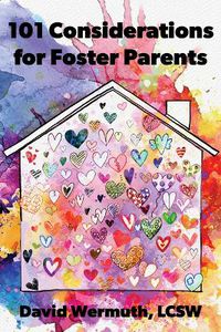 Cover image for 101 Considerations for Foster Parents