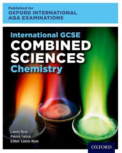 Cover image for Oxford International AQA Examinations: International GCSE Combined Sciences Chemistry
