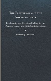 Cover image for The Presidency and the American State