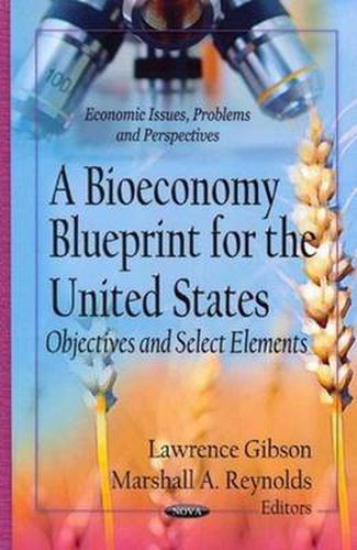 Cover image for Bioeconomy Blueprint for the United States: Objectives & Select Elements