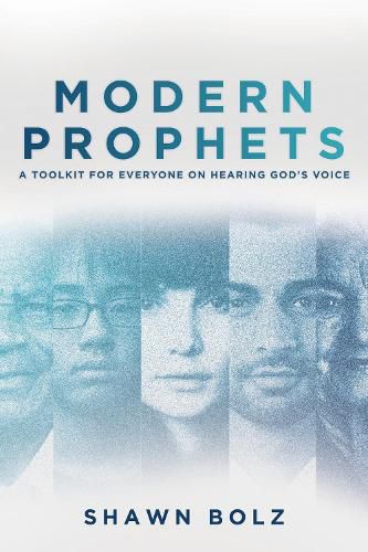 Cover image for Modern Prophets: A Toolkit for Everyone on Hearing God's Voice