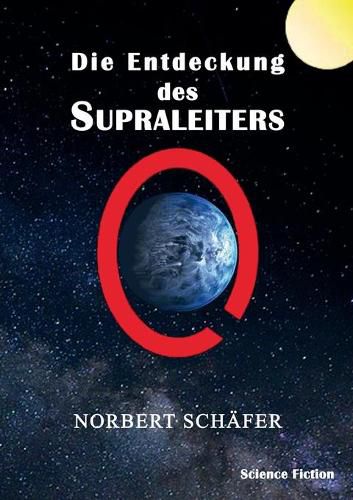 Cover image for Die Entdeckung des Supraleiters