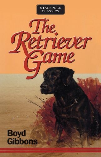 Cover image for The Retriever Game