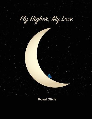 Cover image for Fly Higher My Love