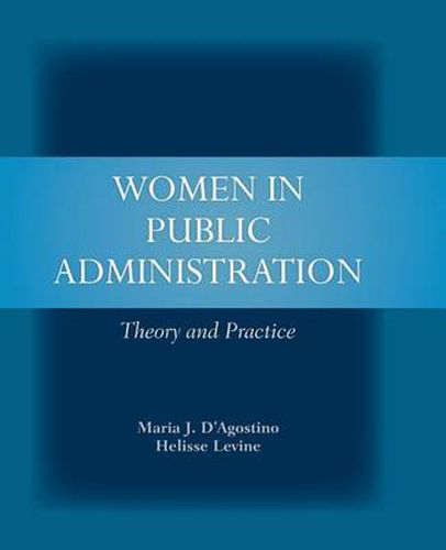 Cover image for Women In Public Administration: Theory And Practice