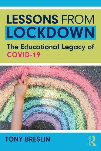 Cover image for Lessons from Lockdown: The Educational Legacy of COVID-19