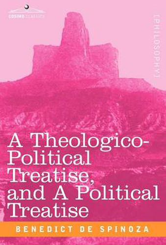 Cover image for A Theologico-Political Treatise, and a Political Treatise