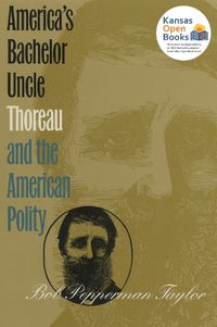 Cover image for America's Bachelor Uncle: Thoreau and the American Polity