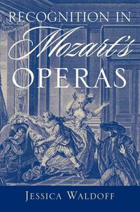 Cover image for Recognition in Mozart's Operas