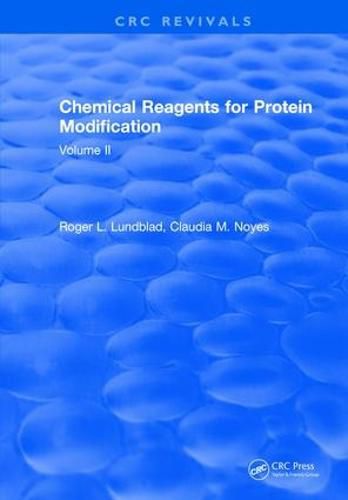 Cover image for Chemical Reagents for Protein Modification: Volume II