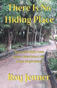 Cover image for There Is No Hiding Place