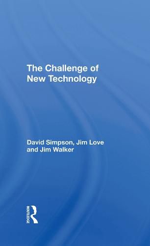 The Challenge of New Technology