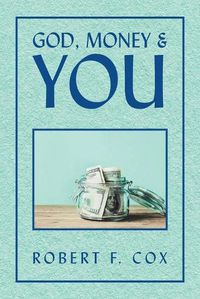 Cover image for God, Money & You
