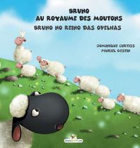 Cover image for Bruno au royaume des moutons - Bruno no reino das ovelhas