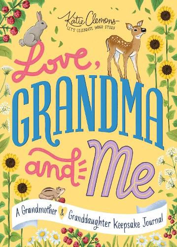 Cover image for Love, Grandma and Me: A Grandmother and Granddaughter Keepsake Journal