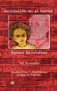 Cover image for Revolucion en el recreo * Recess Revolution