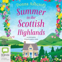 Cover image for Summer in the Scottish Highlands