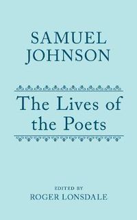 Cover image for Samuel Johnson's Lives of the Poets: Volume II