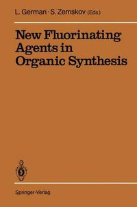 Cover image for New Fluorinating Agents in Organic Synthesis