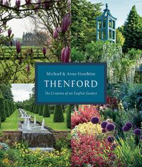 Cover image for Thenford: The Creation of an English Garden