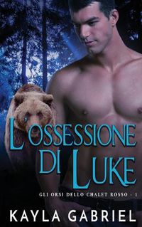 Cover image for L'ossessione di Luke