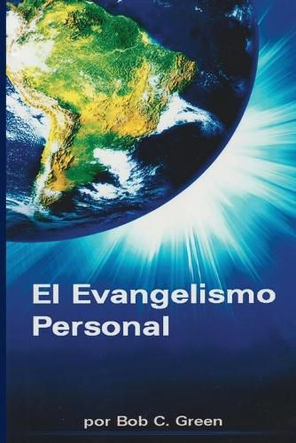 Cover image for El Evangelismo Personal: Un Estudio Breve del Evangelismo Personal