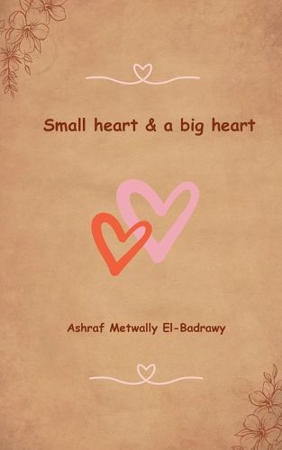 Cover image for Small heart. And a big heart