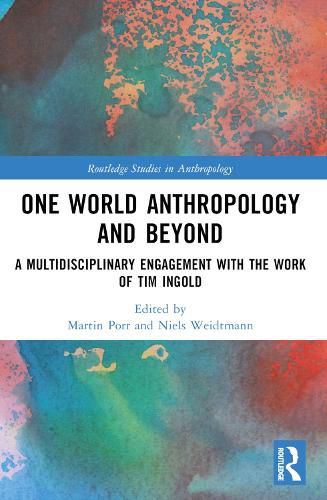 One World Anthropology and Beyond