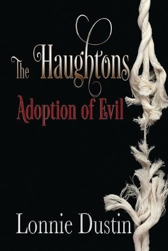 Cover image for The Haughtons Adoption of Evil: Adoption of Evil