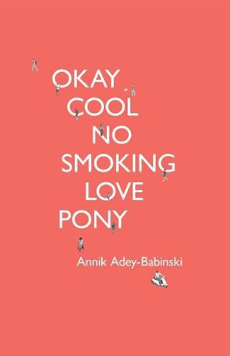 Cover image for Okay Cool No Smoking Love Pony