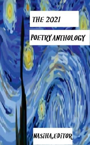 Cover image for The 2021 Poetry Anthology: 2021 unpublished authors work