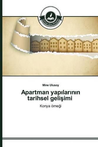 Apartman yap&#305;lar&#305;n&#305;n tarihsel geli&#351;imi