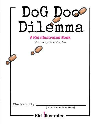 Cover image for Dog Doo Dilemma: A Kid Illustrated Book